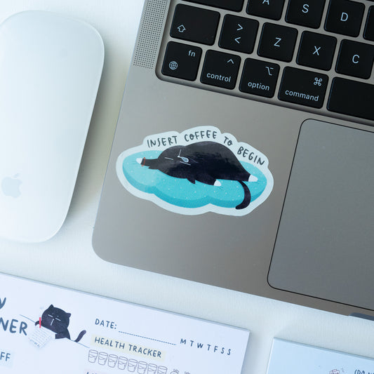 "Insert coffee to begin" Coffee quote Mocha cat waterproof sticker
