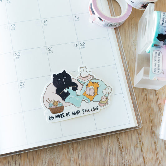 "Do more of what you love" Cozy Cats Knitting Reading Waterproof Sticker