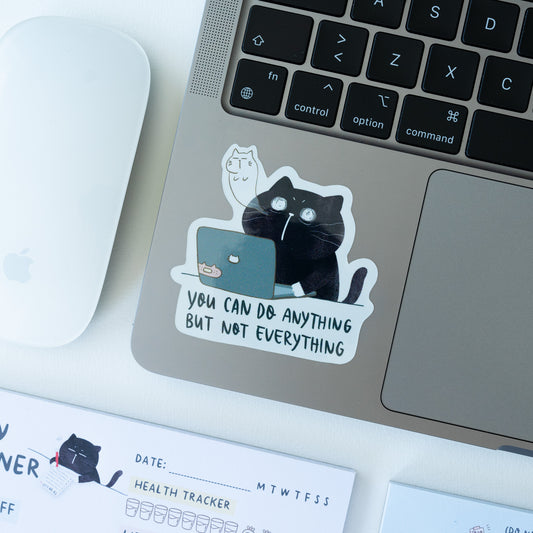 "You can do anything but not everything", Self-Care Cat Sticker, Mental health gift